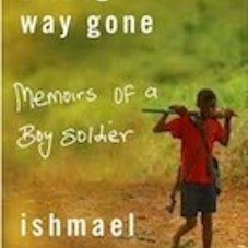 Ishmael Beah A Long Way Gone Memoirs of a Boy Soldier